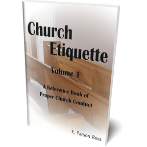 Church Etiquette Volume 1