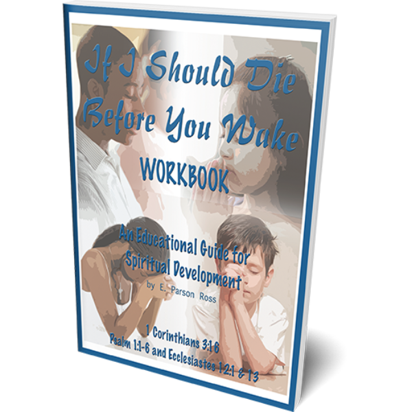 If I Should Die Before You Wake - Workbook
